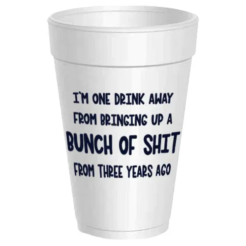 I'm One Drink Away Styrofoam Cups - Navy