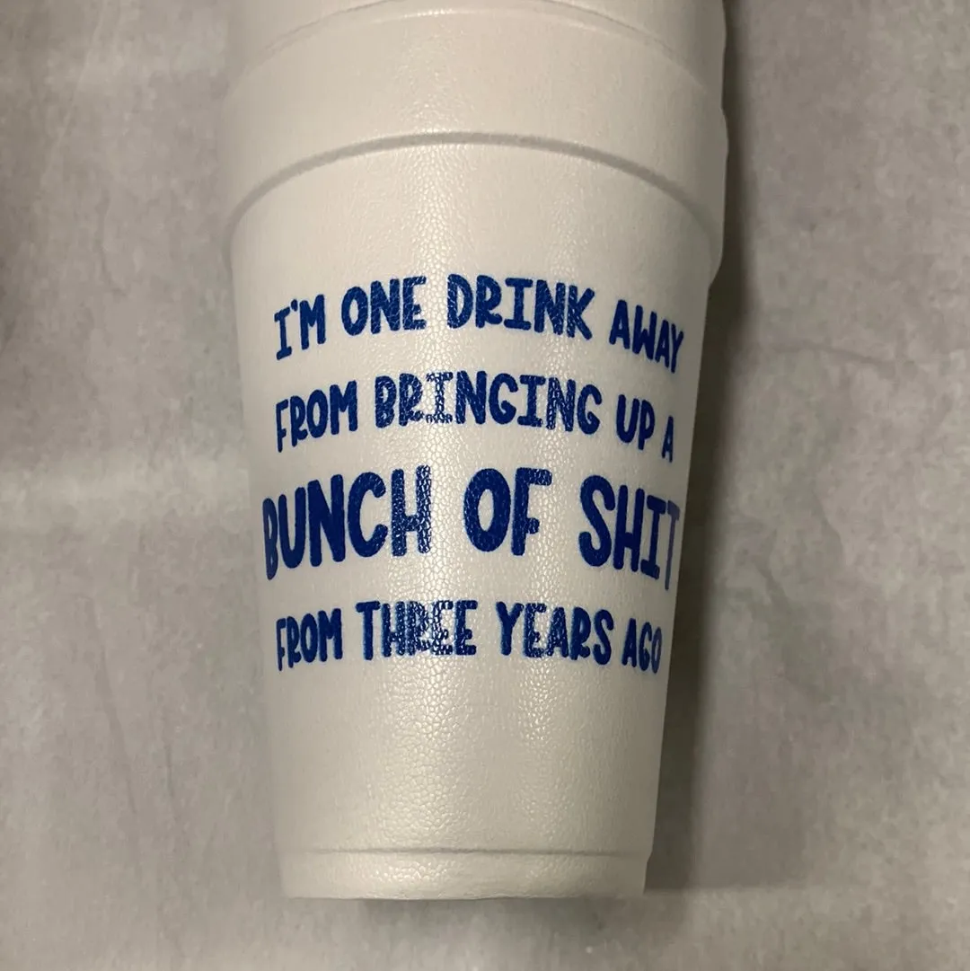 I'm One Drink Away Styrofoam Cups - Navy