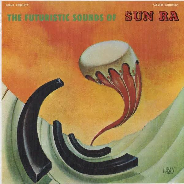 Sun Ra ~ The Futuristic Sounds Of Sun Ra